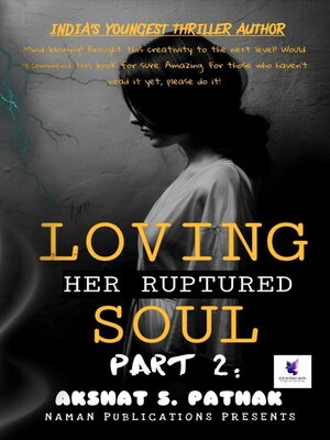 cover image of Loving her ruptured soul!!..